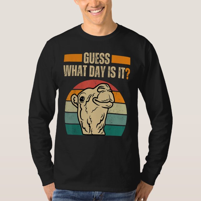 T-shirt Devinez Quel Jour Est-Ce Chameau Hump Day Camel We (Devant)