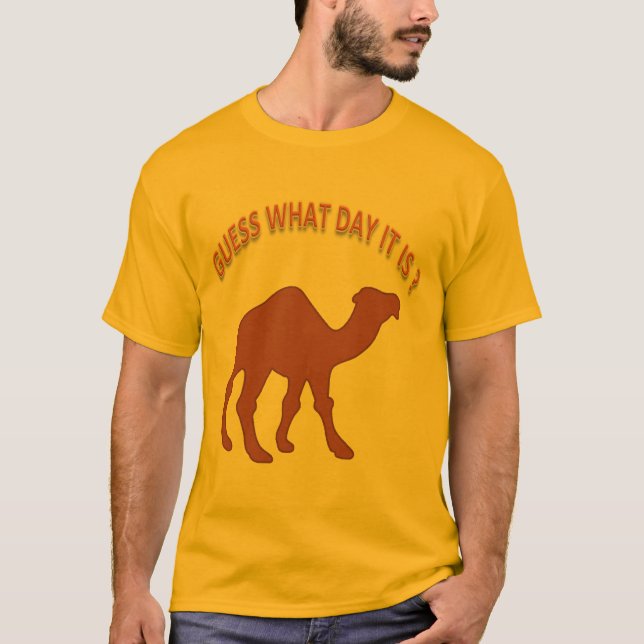 T-shirt Devinez quel jour nous sommes ? Hump Day Camel - C (Devant)