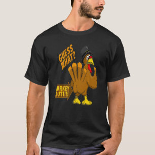 T-shirt Devinez quelle dinde Butt White