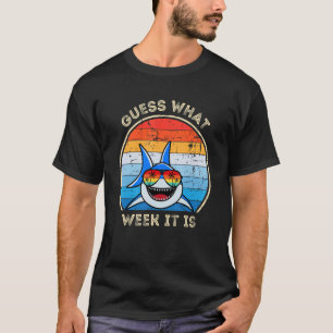 T-shirt Devinez Quelle Semaine C'Est Requin Hommes Femmes