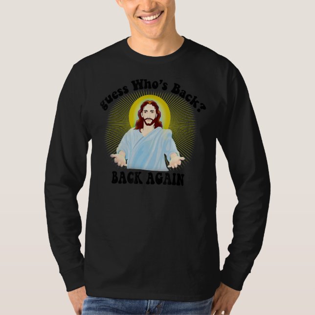 T-shirt Devinez qui est de retour Joyeux Pâques ! Jesus Ch (Devant)