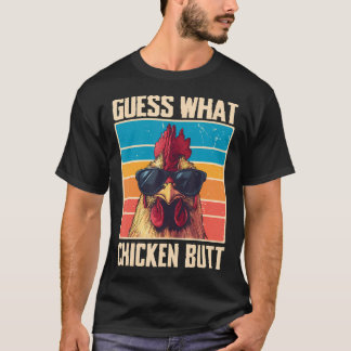 T-shirt Devinez quoi Cul de Poulet