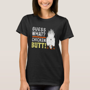 T-shirt Devinez quoi cul de poulet ! Amusant poulet blanc