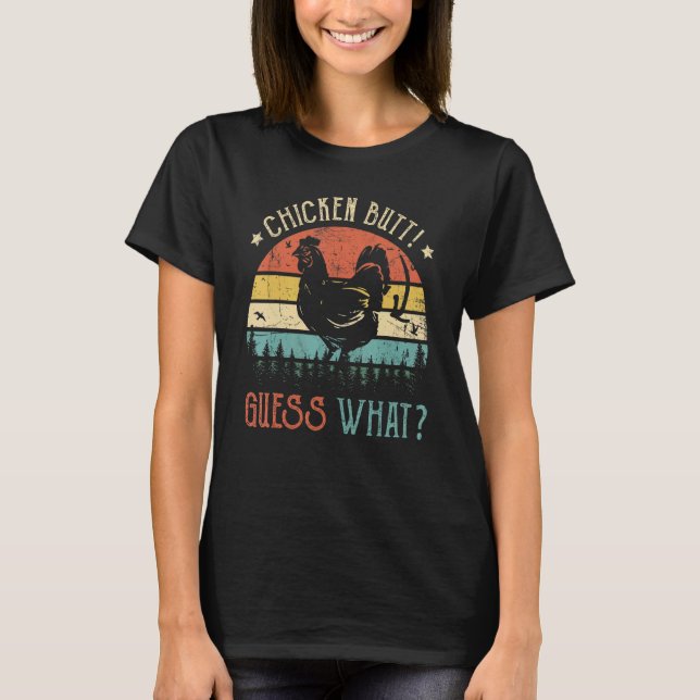 T-shirt Devinez quoi Cul de poulet Blague de poulet Rétro (Devant)