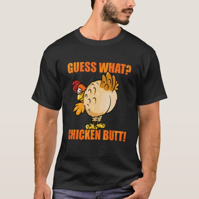 T-shirt Devinez quoi Cul de Poulet Drôle Mignon Animal de  (Devant)