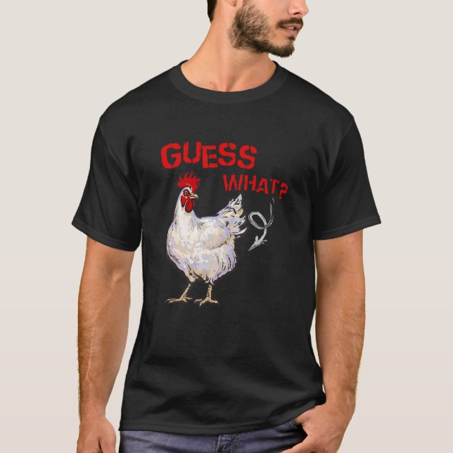 T-shirt Devinez quoi cul de poulet éleveur de poulets Fans (Devant)