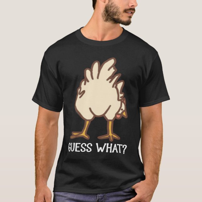 T-shirt Devinez quoi cul de poulet  Poulets (Devant)