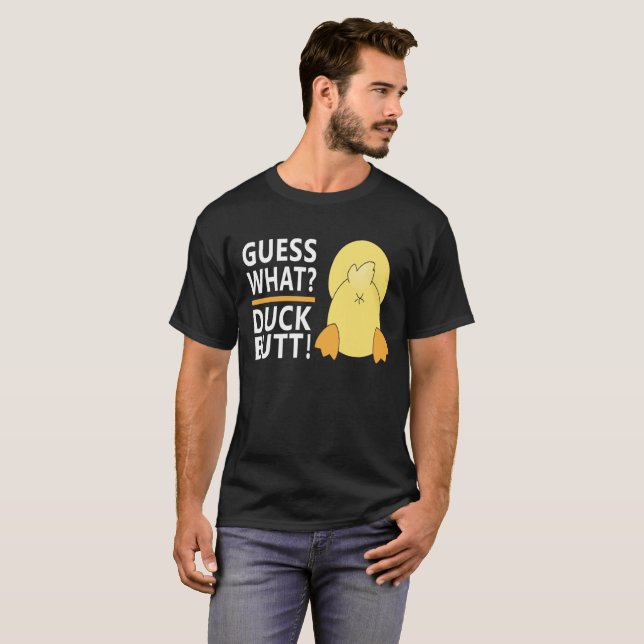 T-shirt Devinez Quoi ? Duck Butt Funny Unisex (Devant entier)