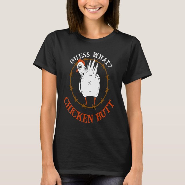 T-shirt Devinez quoi Poule Mais  Cul de Poule Blanc (Devant)