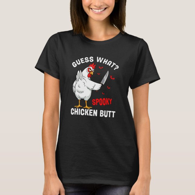 T-shirt Devinez quoi Spooky Chicken Butt Drôle Halloween C (Devant)
