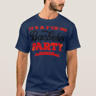 T-shirt devis de fête de bachelor