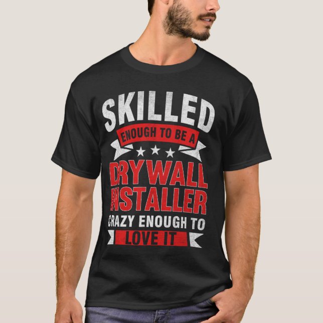T-shirt Devis de profession amusant installateur de mur de (Devant)