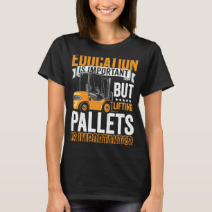 T-shirt Devis du conducteur de chariot élévateur à fourche