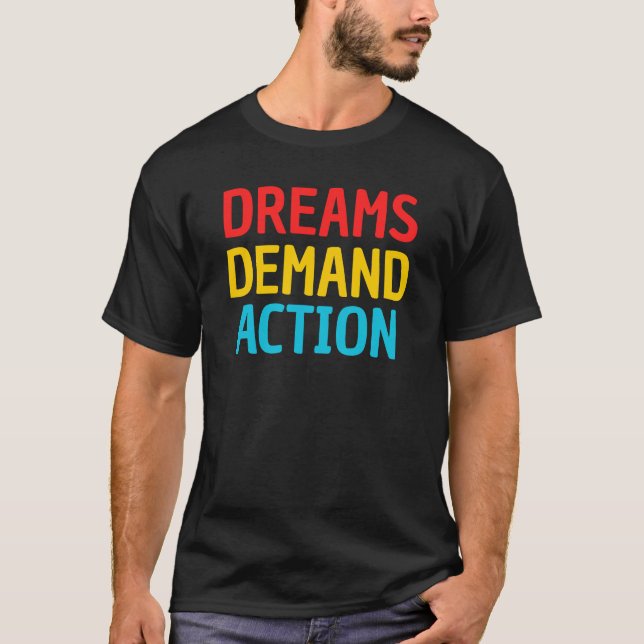 T-shirt Devis motivationnel pour les rêves (Devant)