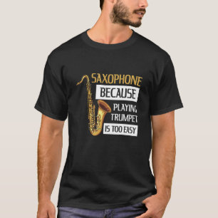 T-shirt Devis Saxophone Instrument Pour Un Lecteur Saxopho