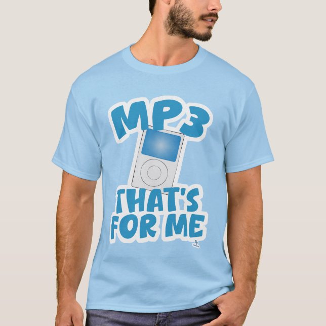 T-shirt Devise de musique amusante pour moi Mp3 (Devant)