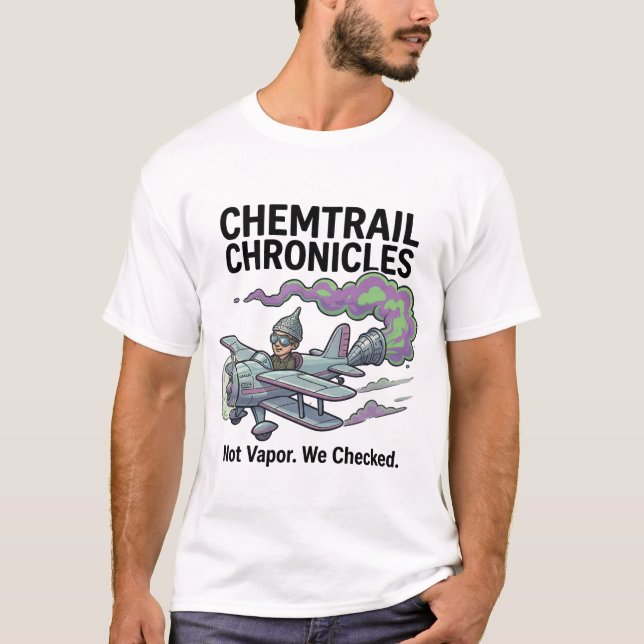 T-shirt Dévoiler la conspiration : Chroniques des chemtrai (Devant)