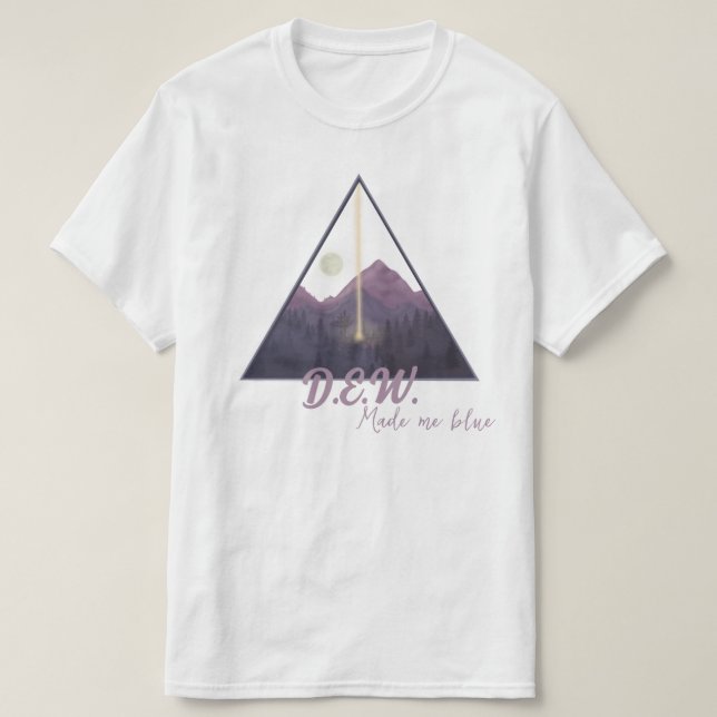 T-shirt Dew m'a rendu bleu (Design devant)