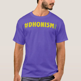 T-shirt Dhonisme MME Dhoni