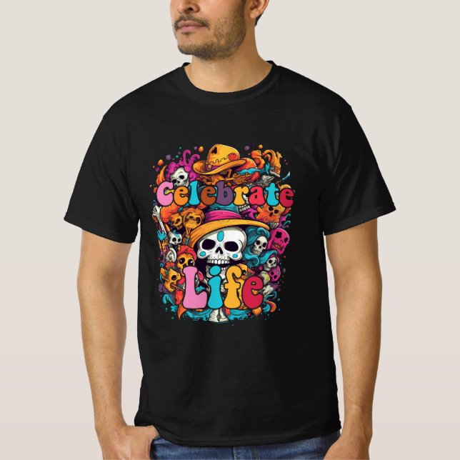 T-shirt Dia De Los Muertos, Célébrer La Vie (Devant)