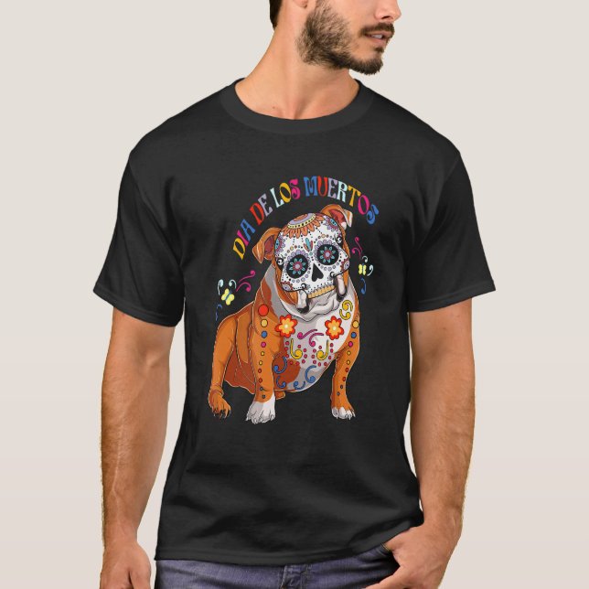 T-shirt Dia De Los Muertos English Bulldog Floral Skull Fa (Devant)