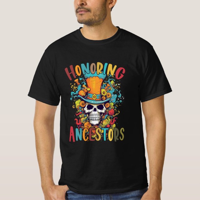 T-shirt Dia De Los Muertos, Honorer Les Ancêtres (Devant)