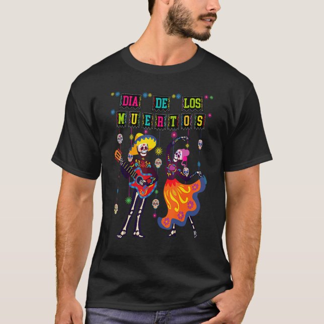 T-shirt Dia De los Muertos Jour de la mort Skeleton Dancin (Devant)