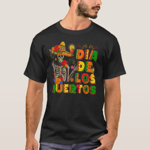 T-shirt Dia De Los Muertos Skeleton Le Jour De Morts Mexic