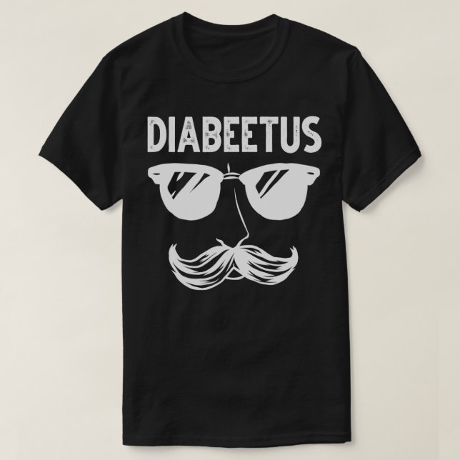 T-shirt Diabeetus Gift for diabtic patients survivors  (Design devant)