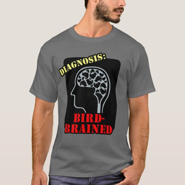 T-shirt Diagnostic : Brainé par les oiseaux (Devant)
