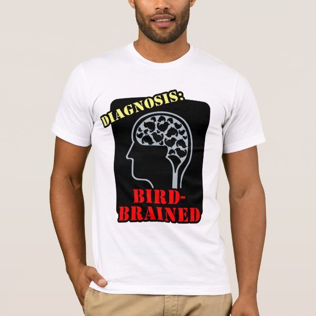 T-shirt Diagnostic : Écervelé (Devant)