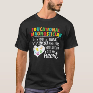 T-shirt Diagnostiqueur Éducatif Citation Cœur Mignon Ensei