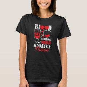 T-shirt Dialyse Infirmière Maladie Du Rein Np Lpn Cna Neph