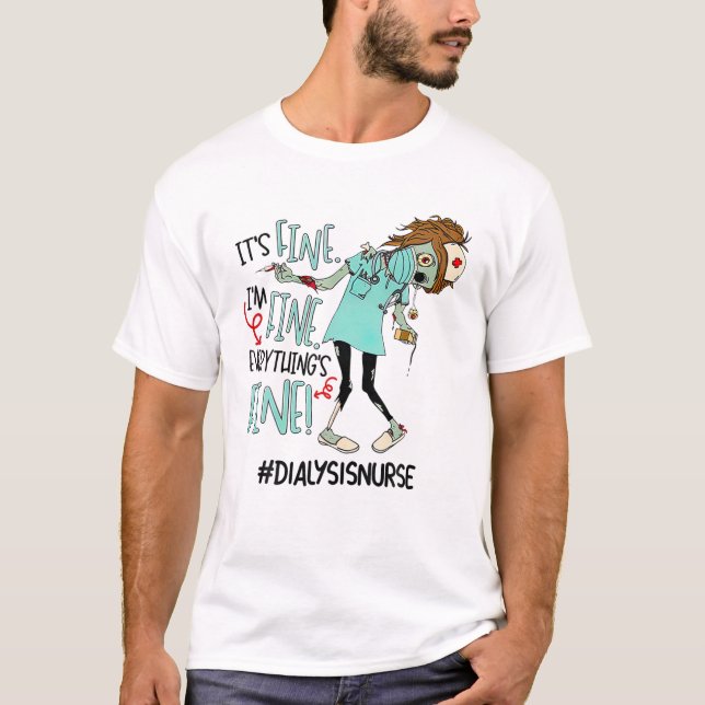 T-shirt DIALYSE INFIRMIÈRE Zombie C'est bien Je suis parfa (Devant)