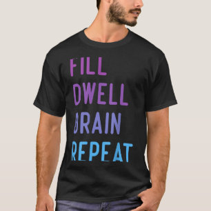 T-shirt Dialyse péritonéale Remplir Rester Drainer Répéter
