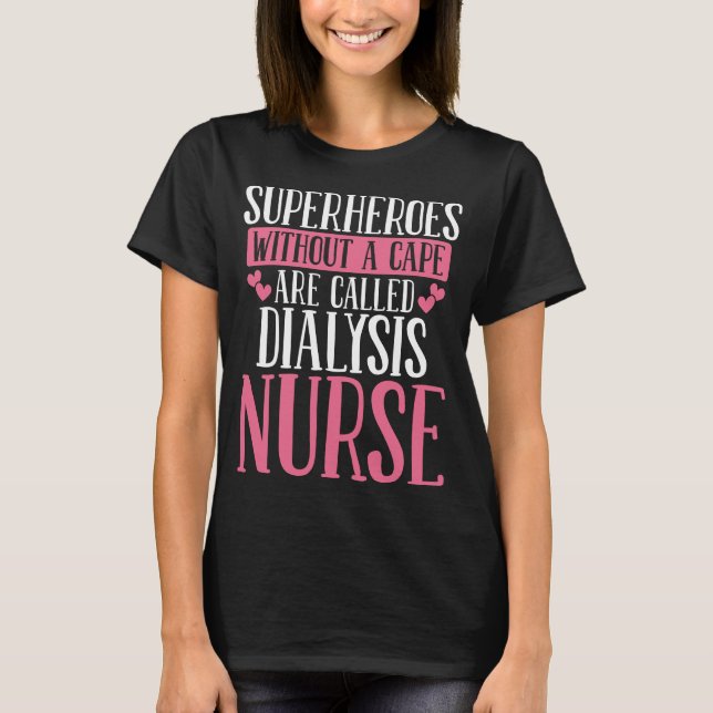T-shirt Dialysis Nurse Nephrology Tech Appreciation Week (Devant)