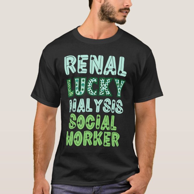 T-shirt Dialysis Social Worker St Patricks Day  Renal Luck (Devant)