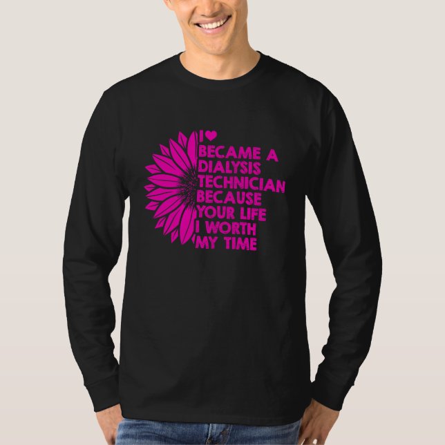 T-shirt Dialysis Technician My Time Nephrology Tech (Devant)
