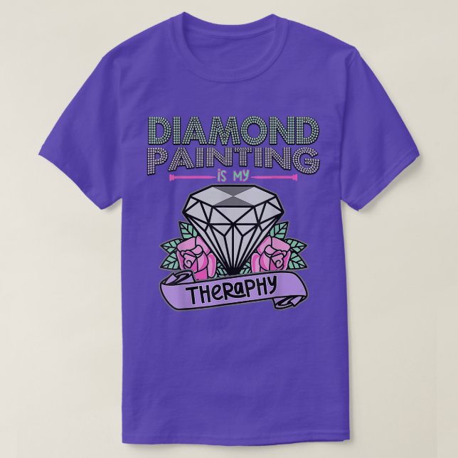 T-shirt Diamond Painting is my Therapy Floral Diamond Pain (Design devant)