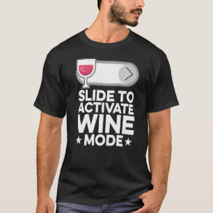 T-shirt Diapositive Pour Activer Le Mode Vin Vin Fabricant