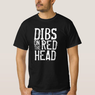 T-shirt Dibs On The Redhead Ginger Idea
