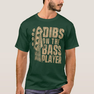 T-shirt Dibs Onhe Bass Joueur Guitariste Bassiste Guitare 