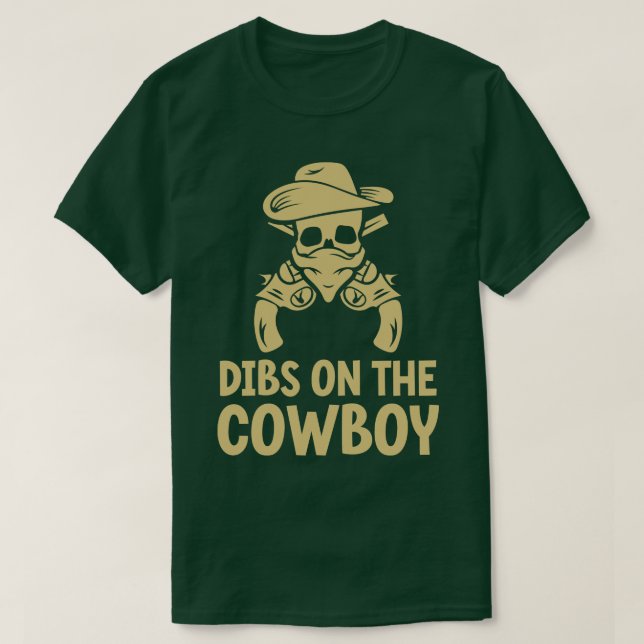 T-shirt Dibs Sur Le Cowboy (Design devant)