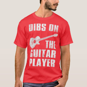 T-shirt Dibs Sur Le Joueur De Guitare Amusant Guitariste P