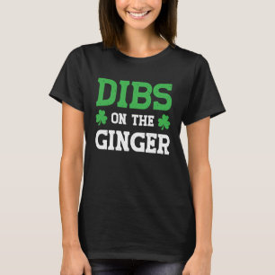 T-shirt Dibs Sur Le Jour de la Saint Patrick Du Gingembre