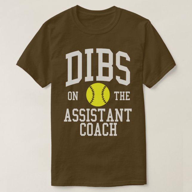 T-shirt Dibs sur l'entraîneur adjoint Softball Femme Girlf (Design devant)