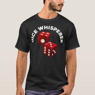 T-shirt Dice Whisperer Funny Craps Jeu Casino Joueur Vega