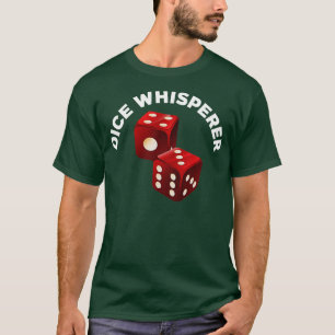 T-shirt Dice Whisperer Funny Craps Jeu Casino Joueur Vega