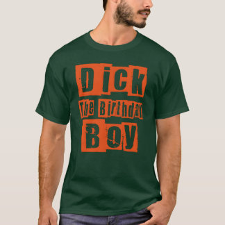 T-shirt dick le garçon d'anniversaire famille