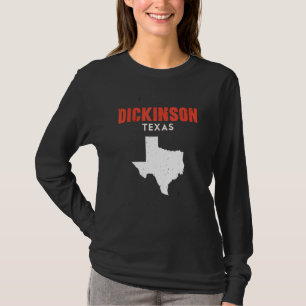 T-shirt Dickinson Texas USA State America Travel Texan